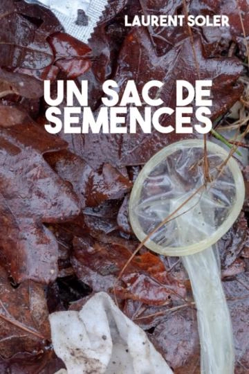 Un sac de semences - Laurent Soler