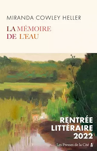 LA MÉMOIRE DE L'EAU • MIRANDA COWLEY HELLER