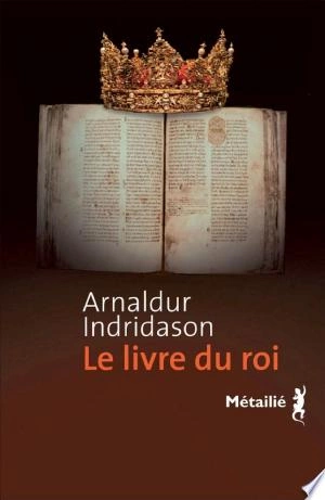 Le livre du roi - Arnaldur Indridason