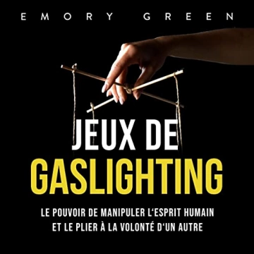 Jeux de gaslighting Emory Green