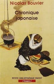 Les Chroniques japonaises - Nicolas Bouvier