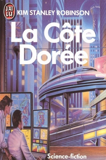 La Cote dorée  Kim Stanley Robinson