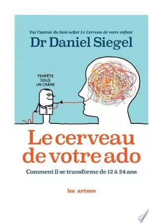 Le Cerveau de votre ado