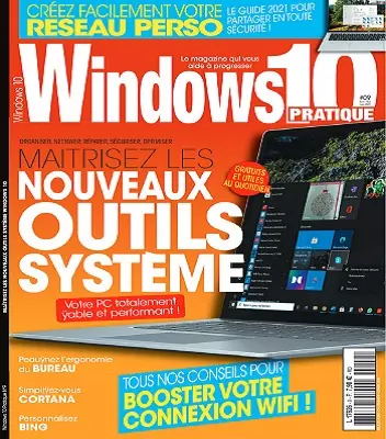 Windows 10 Pratique N°9 – Avril-Juin 2021