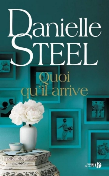 Quoi qu'il arrive Danielle Steel