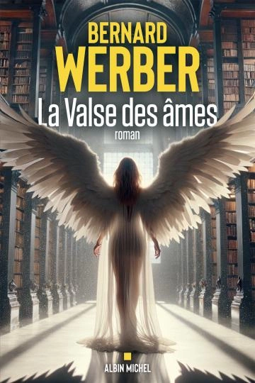 La valse des âmes Bernard Werber