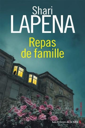 Repas de famille Shari Lapena