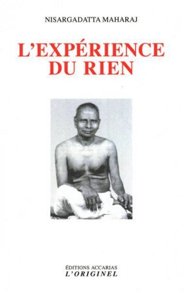 L'expérience du rien - Maharaj, Nisargadatta