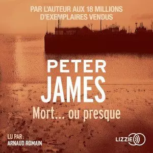 Mort...ou presque (SérieRoy Grace 3 ) -PeterJames