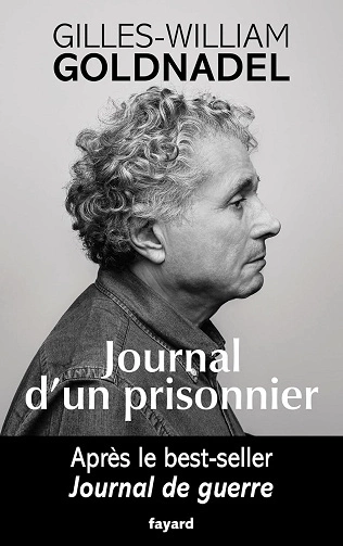 Journal d'un prisonnier Gilles-William Goldnadel