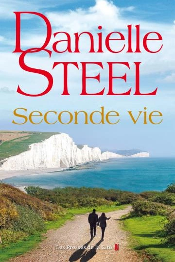 Seconde vie   Danielle Steel