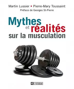 Mythes et réalités sur la musculation