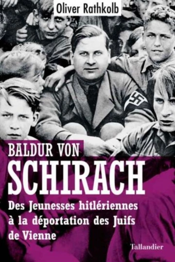 BALDUR VON SCHIRACH.OLIVIER RATHKOLB