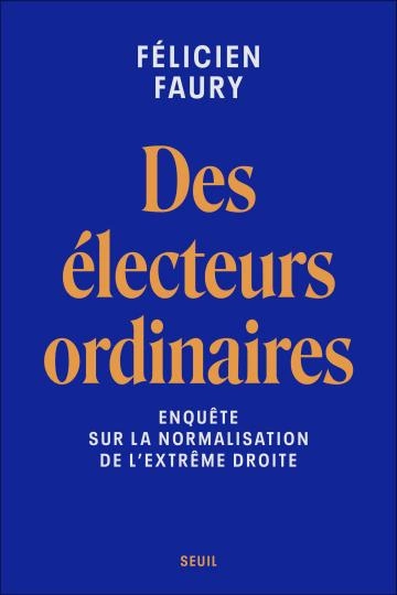 Des électeurs ordinaires Félicien Faury