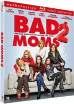 Bad Moms 2