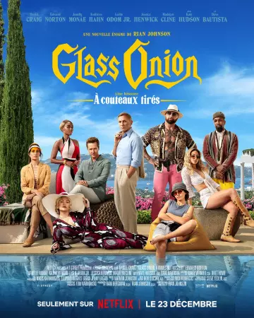 Glass Onion : une histoire à couteaux tirés