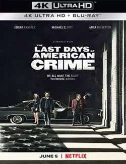 The Last Days of American Crime