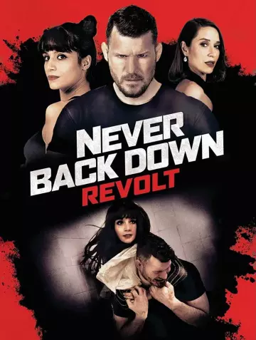 Never Back Down: Revolt