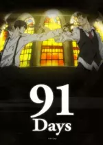 91Days - Saison 1