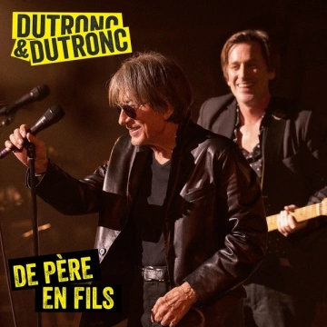 Thomas Dutronc - Père et fils