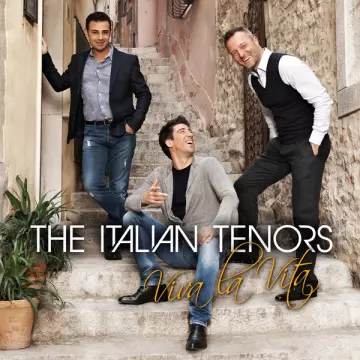 THE ITALIAN TENORS - Viva La Vita