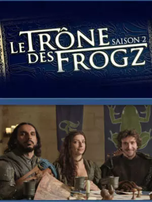 Le Trône Des Frogz - Saison 2