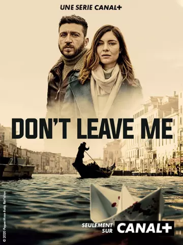 Don't Leave Me - Saison 1