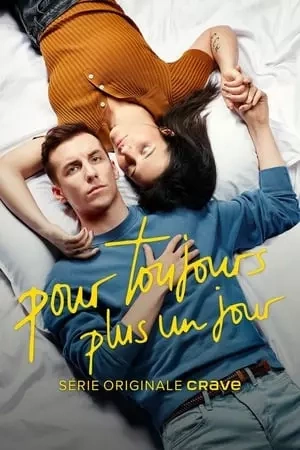 Pour toujours, plus un jour - Saison 2