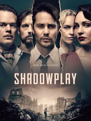 Shadowplay - Saison 1