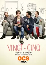 Vingt-cinq - Saison 1