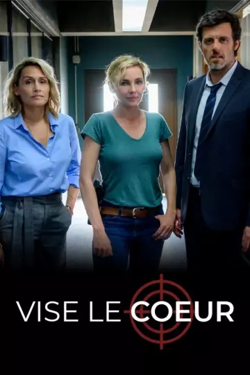 Vise le coeur - Saison 1