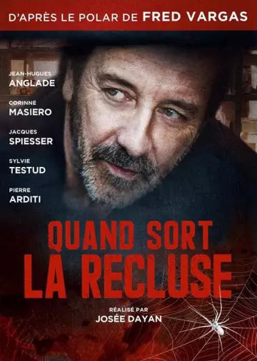 Quand sort la recluse - Saison 1