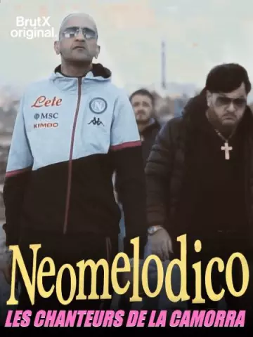 Neomelodico, les chanteurs de la Camorra - Saison 1