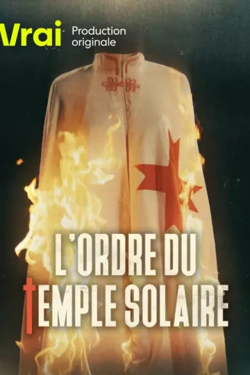 L'Ordre du Temple Solaire - Saison 1