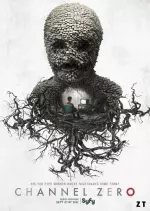 Channel Zero - Saison 2