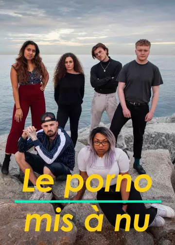 Le porno mis à nu - Saison 1