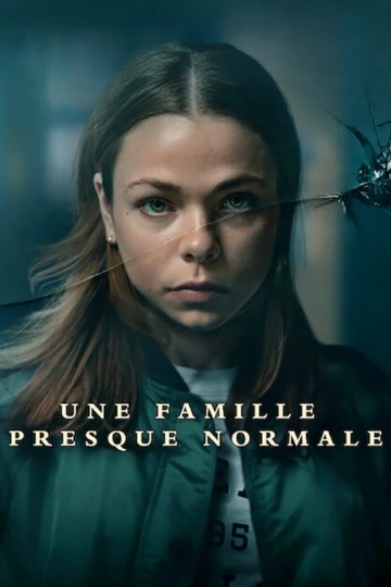 Une famille presque normale - Saison 1