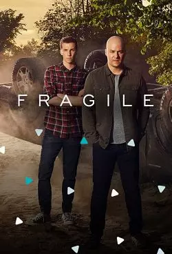 Fragile - Saison 1