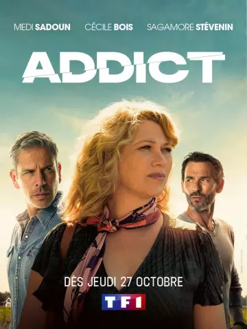 Addict - Saison 1