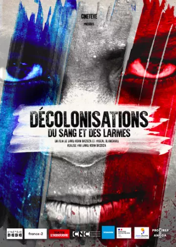 Décolonisations : Du sang et des larmes - Saison 1