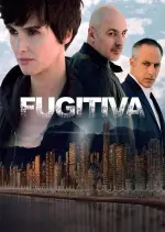 Fugitiva - Saison 1