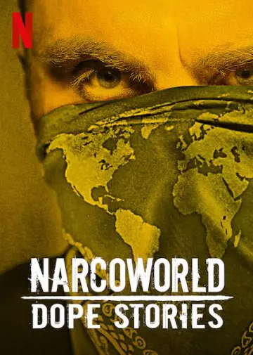 Narcoworld : Histoires de drogue - Saison 1