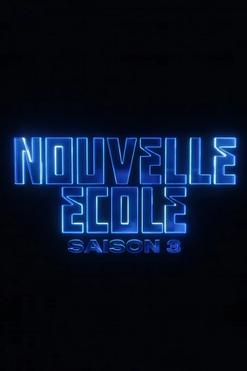 Nouvelle école - Saison 3