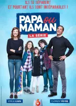 Papa ou maman - la série - Saison 1