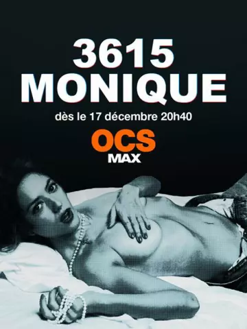 3615 Monique - Saison 2