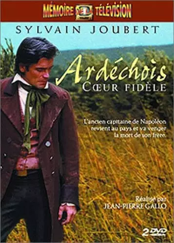 Ardéchois coeur fidèle - Saison 1